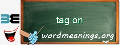 WordMeaning blackboard for tag on